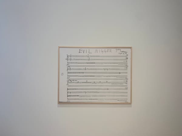 Notes on Julius Eastman & Glenn Ligon: Evil Nigger